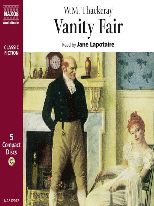 Title details for Vanity Fair by William Makepeace Thackeray - Available